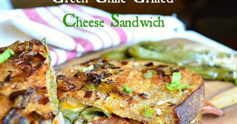 This Is How I Cook Green Chile Grilled Cheese Sandwich