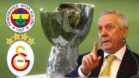 Aziz Yıldırım dan Fenerbahçe ye Süper Kupa eleştirisi Tarihimize kara