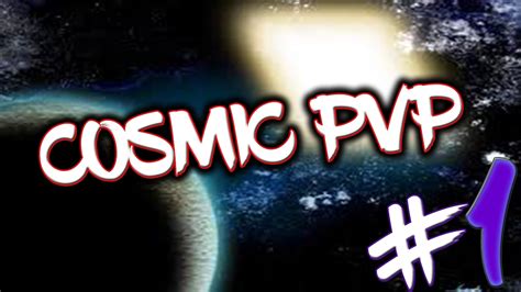 Minecraft Cosmic Pvp Factions Episode 1 Youtube