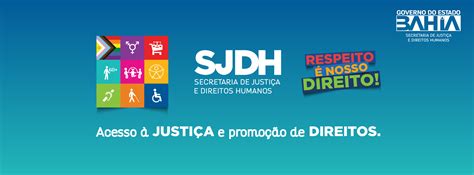 Direitos Humanos Secretaria - Secretaria de Justiça e Direitos Humanos da Bahia | Salvador BA