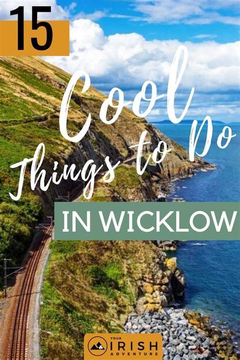 A Train Track With The Words Cool Things To Do In Wicklow