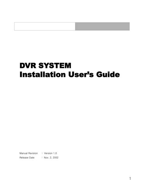 PPT - DVR SYSTEM Installation User’s Guide Manual Revision : Version 1. ...