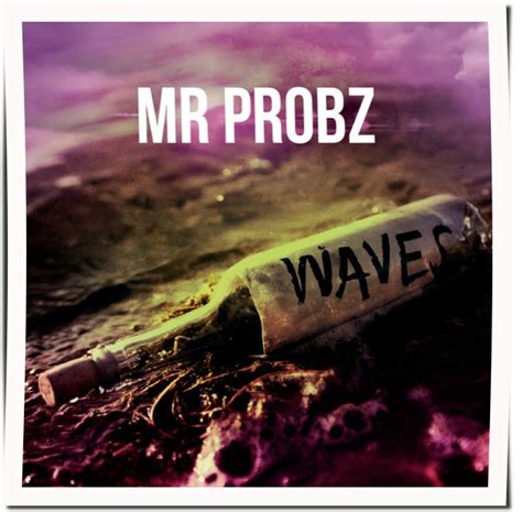 Mr Probz Waves All Noise