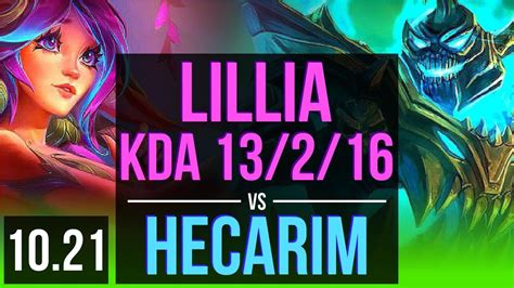 LILLIA Vs HECARIM JUNGLE KDA 13 2 16 Rank 5 Lillia Godlike NA