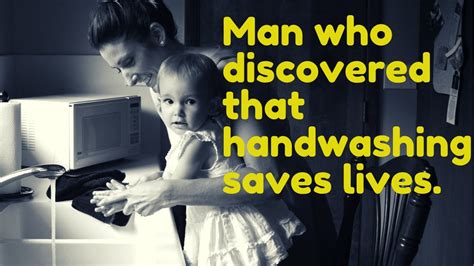 Man Who Discovered That Handwashing Saves Lives Fully Story By Indian