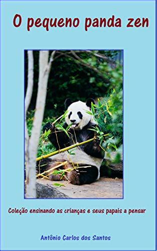 Pdf O Pequeno Panda Zen Coleção Ensinando As Crianças E Seus Papais