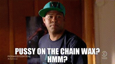YARN Pussy On The Chain Wax Hmm Key And Peele 2012 S03E13 Pussy On The Chainwax