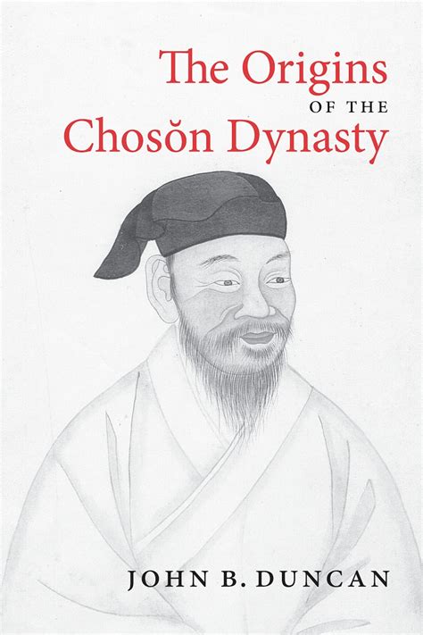 The Origins of the Choson Dynasty