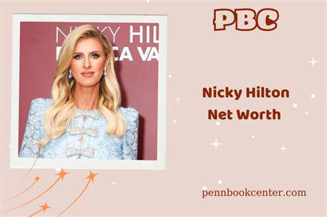 Nicky Hilton Net Worth 2024: Wealth, Achievements, Career Overview