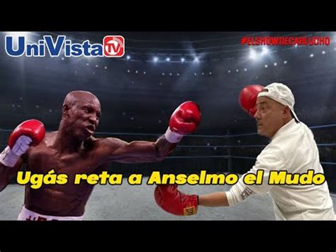 Ugás reta a Anselmo el Mudo para una pelea UniVistaTV YouTube