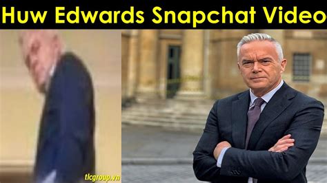 Huw Edwards Snapchat Video Bbc Presenter Huw Edwards Scandal