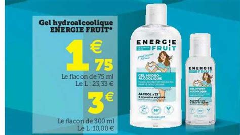 Promo Gel Hydroalcoolique Energie Fruit Chez Super U ICatalogue Fr