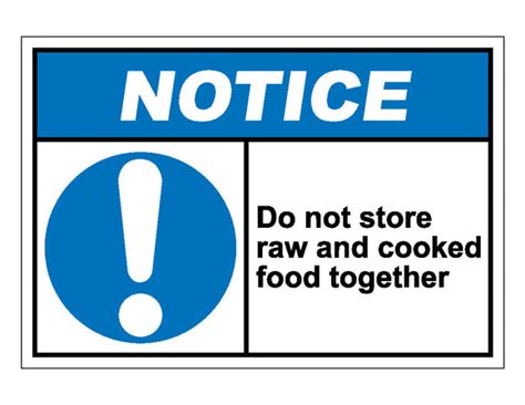 Notice Do Not Store Raw And Cooked Food Together Sign Veteran Safety