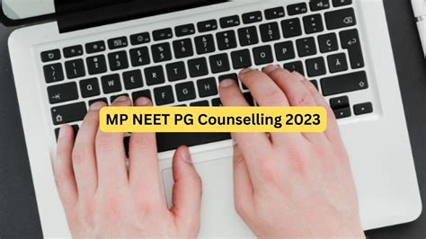 Mp Neet Pg Counselling 2023 Round 2 Revised Schedule Out On Dme