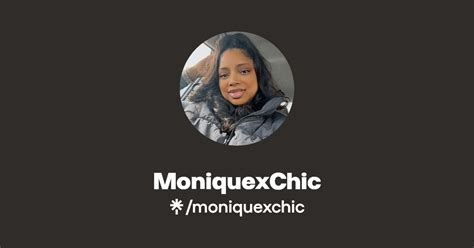 Moniquexchic Instagram Tiktok Linktree