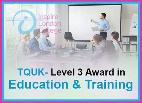 Tquk Level Award In Education And Training Rqf Inspire London College