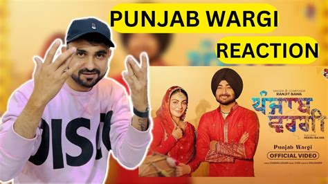 REACTION ON Punjab Wargi Official Music Video Ranjit Bawa Neeru