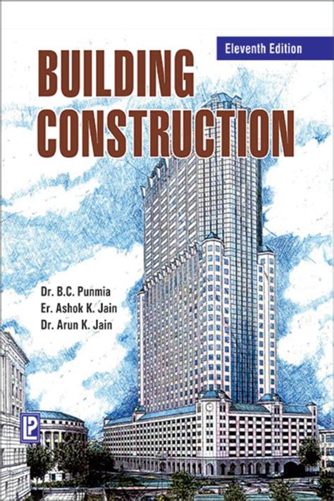 Buy Building Construction Book Bc Punmia Ashok Kumar Jain Arun Kumar