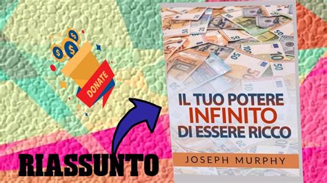 Il Tuo Potere Infinito Di Diventare Ricco Joseph Murphy Riassunto