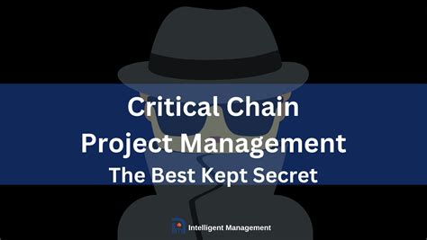 The Critical Chain Method For Project Management The Best Kept Secret