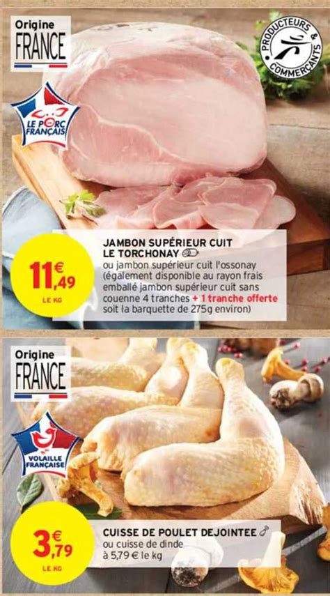 Promo Jambon Sup Rieur Cuit Le Torchonay Cuisse De Poulet D Joint E