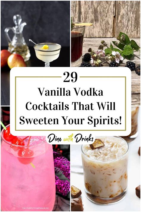 29 Vanilla Vodka Cocktails That Will Sweeten Your Spirits