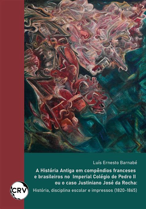 A história antiga em compêndios Franceses e Brasileiros no imperial