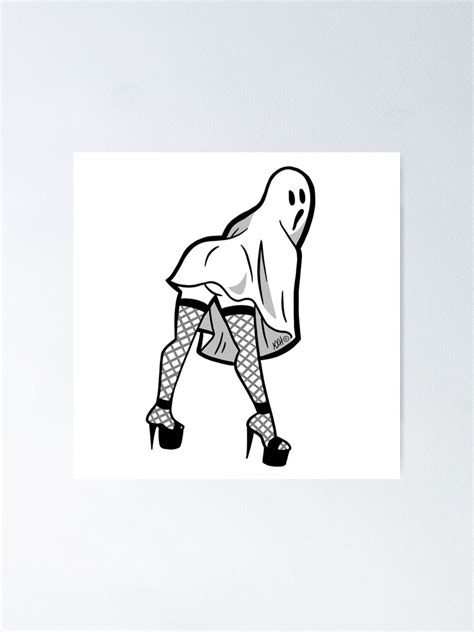 Sexy Ghost 2 Poster For Sale By Kat Horst Redbubble