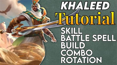 HOW TO USE KHALEED Tutorial Guide Best Build Combo Rotation