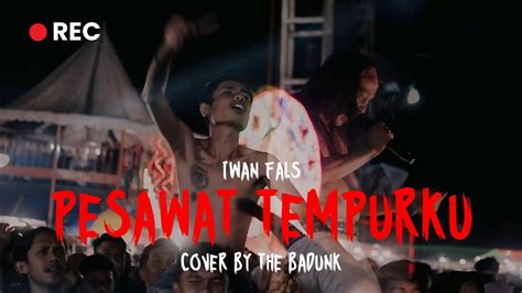 PESAWAT TEMPUR ROCK COVER BY THE BADUNK YouTube