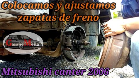 Instalación y ajuste de zapatas de frenos Mitsubishi canter 3T 2006