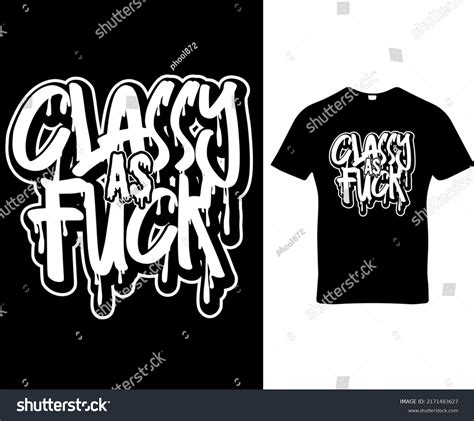 Classy Fuck Quote Custom Graffiti Typography Stock Vector Royalty Free Shutterstock