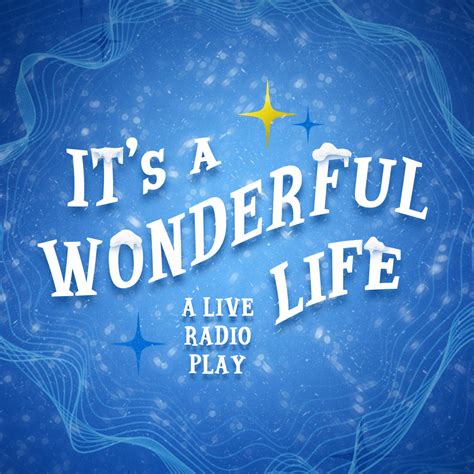 It S A Wonderful Life A Live Radio Play Portland Center Stage