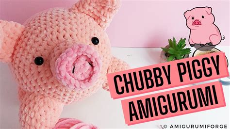 Crochet Pig Video Tutorial Velvet Yarn Big Amigurumi Chubby Piggy