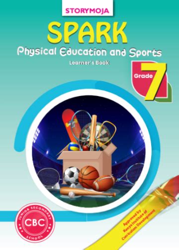 Spark Physical Education And Sports Learner S Book For Grade 7