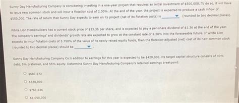 Solved Sunny Day Manufacturing Company Is Considering Chegg