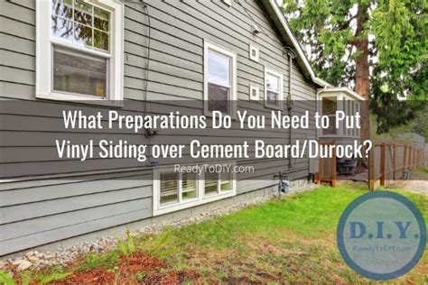 Can You Put Vinyl Siding Over Cement Board Durock How To Ready To Diy