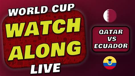 🔴 LIVE Qatar VS Ecuador | Live Stream Watch Along World Cup | Opening ...