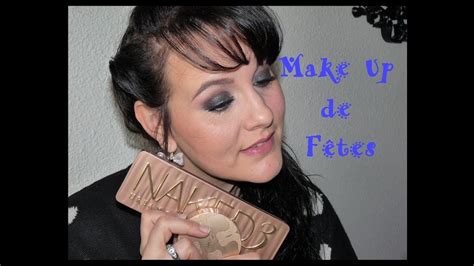 Tuto Make up de fêtes 2 avec Naked 3 Kiko YouTube