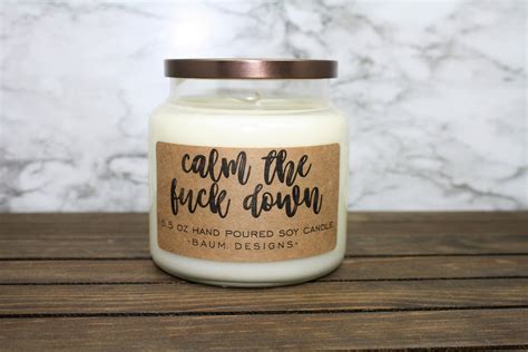 Calm The Fuck Down Soy Candle Funny Oz Large Hand Etsy