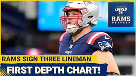 Rams First Depth Chart Revealed, Rams Sign Three Offensive Lineman ...