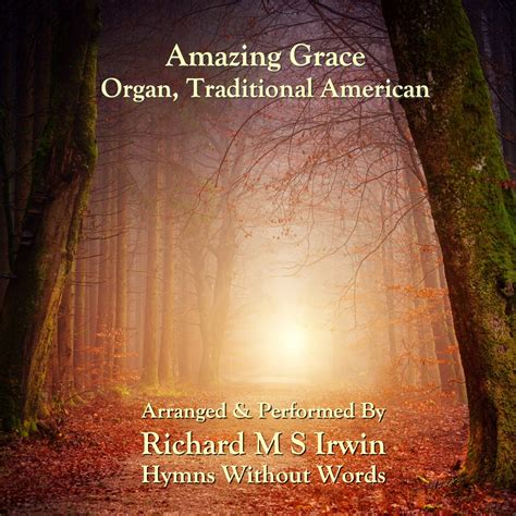 Amazing Grace Organ 5 Verses Free Download Hymns Without Words