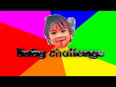 baby challenge - YouTube