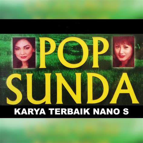 ‎Pop Sunda Karya Terbaik Nano S - Album by Doel Sumbang - Apple Music