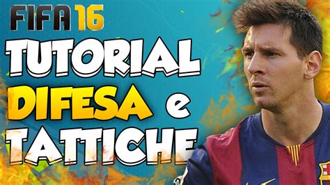 Fifa 16 Tutorial Difesa Istruzioni And Tattiche Youtube