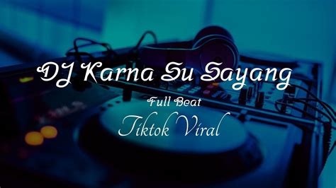 Dj Karna Su Sayang Full Beat By Maman Fvndy Youtube