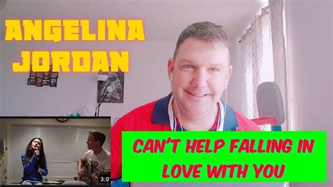 Angelina Jordan Cant Help Falling In Love Cover Reaction Video Youtube