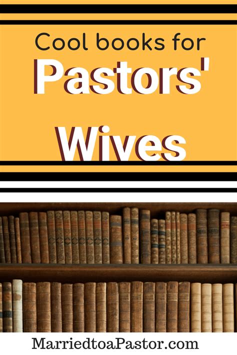 Books For Pastors Wives Encouraging And Supporting The Church First Lady