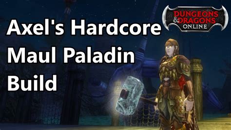 Axels Hardcore Maul Paladin Build Youtube