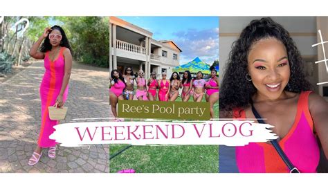 Vlog Im Back 📍mgowo I Lost My Id Saturday Vlog Ree’s Pool Party Youtube Vlog Beauty